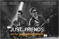 História: Just Friends - Synacky