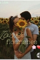 História: Love flourishes