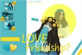 História: Love or friendship? - Imagine Instagram -