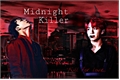 História: Midnight Killer