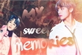 História: My Sweet Memories