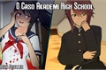 História: O caso Akademi High School