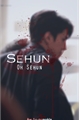 História: Sehun, Oh Sehun