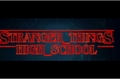 História: STHS- Stranger Things High School