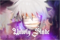 História: Unholy Blade