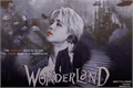 História: Wonderland