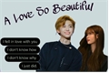 História: A Love So Beautiful - Imagine Jaemin (NCT)