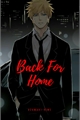 História: Back For Home