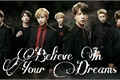 História: Believe in Your Dreams 2 (Imagine BTS)