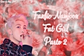 História: Fat Girl (Fanfic Namjoon) Parte 2