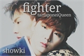 História: Fighter - Showki