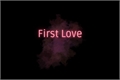 História: First Love- Yoongi