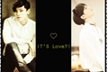 História: It&#39;s Love??