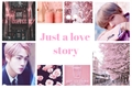 História: Just a love story - Taejin