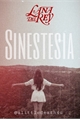 História: Lana Del Rey- Sinestesia