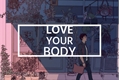 História: Love Your Body - Jikook -