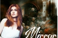 História: Mirror - Clace