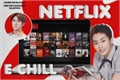 História: Netflix e Chill