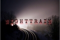 História: Night Train