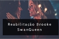 História: Reabilita&#231;&#227;o Brooke - SwanQueen
