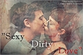 História: Sexy Dirty Love - La casa de papel