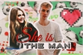 História: SHE is the MAN