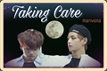 História: Taking Care ( TaeKook )