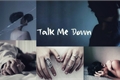 História: Talk Me Down (malec shortfic)