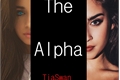 História: The alpha.