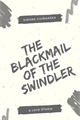 História: The Blackmail of the swindler