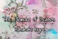 História: The Flowers of Season - Hanahaki Byou