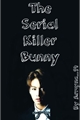História: The Serial Killer Bunny- KOOKMIN, JIKOOK
