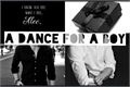História: A dance for a boy (Malec)