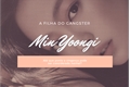 História: A Filha Do Gangster Min Yoongi 2 Temporada