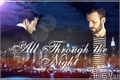 História: All Through the Night