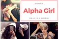 História: Alpha Girl - Imagine Hoshi