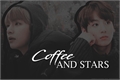 História: Coffee and Stars