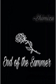 História: End of the Summer