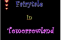 História: Fairytale In Tomorrowland