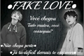 História: FAKE LOVE (imagine Taehyung, Jungkook, Yoongi)
