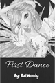 História: First Dance