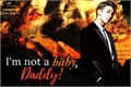 História: I&#39;m Not a Baby, Daddy!
