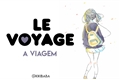 História: Le voyage