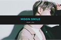 História: Moon Smile