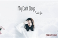 História: My Dark Days ( SeokJin )
