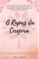 História: O Rapaz da Cerejeira