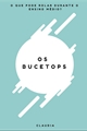 História: Os Bucetops