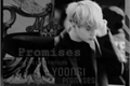 História: Promises- Yoongi