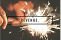 História: Revenge (Cellps)