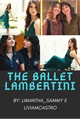 História: The Ballet Lambertini